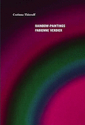 Rainbow-paintings : Fabienne Verdier [édition multilingue]